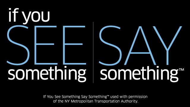 If You See Something, Say Something - 2
